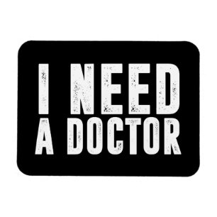 I need a doctor magnet