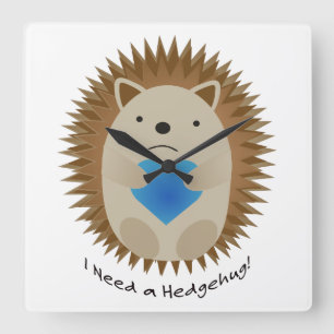 I Need a Hedgehug Hedgehog Square Wall Clock