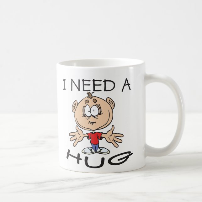 I need a hug coffee mug (Right)