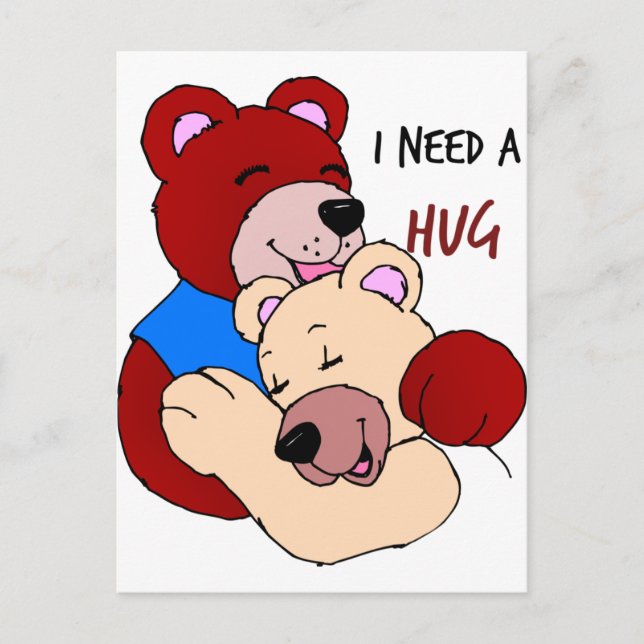 I Need a Hug Postcard (Front)