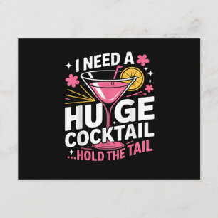 I Need A Huge Cocktail Funny Enclosure Card