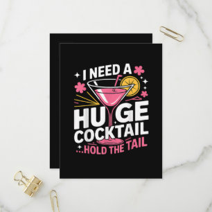 I Need A Huge Cocktail Funny Invitation Postcard