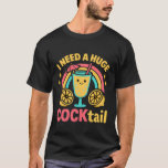 I Need a Huge Cocktail Women Funny Bachelorette Pa T-Shirt<br><div class="desc">I Need a Huge Cocktail Women Funny Bachelorette Party Adult</div>