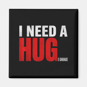 I Need A Huge Garage Funny Mechanic Car Enthusiast Magnet