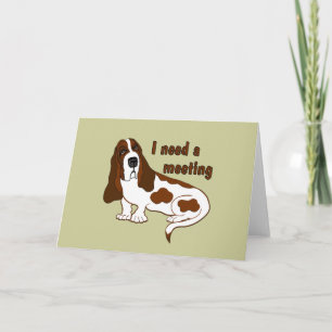 I Need a Meeting Card