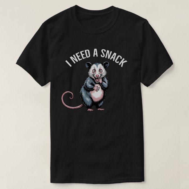I Need a Snack Screaming Possum t – Funny Meme  T-Shirt (Design Front)