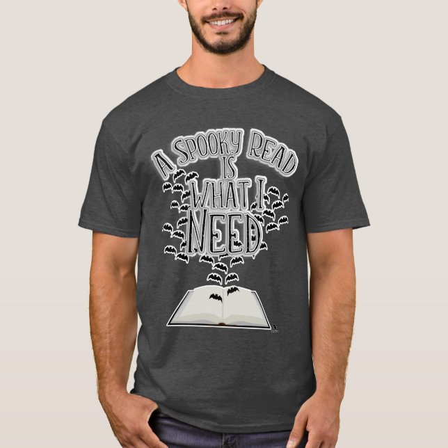 I Need A Spooky Read Epic Reader Slogan T-Shirt (Front)