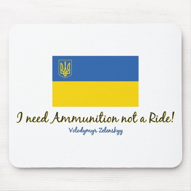 I-need-Ammo-Zelenskyy Mouse Pad (Front)