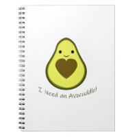 I Need an Avocuddle Cute Kawaii Avocado