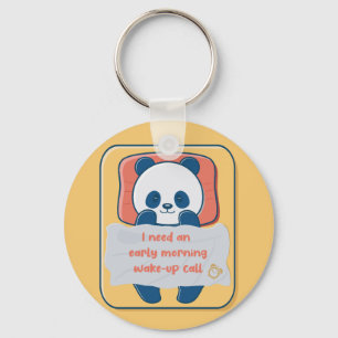 I need an early morning wake-up call key ring