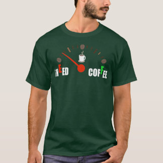 I Need Coffee Coffee Indicatore Carburante Low T-Shirt