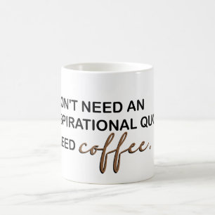 I Need Coffee Coffee Mug