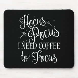I need Coffee to Focus Funny Halloween Shirt Mouse Pad