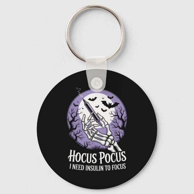 I Need Insulin To Focus Halloween Funny Design  Key Ring (Front)