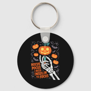 I Need Insulin To Focus Halloween Funny Design  Key Ring