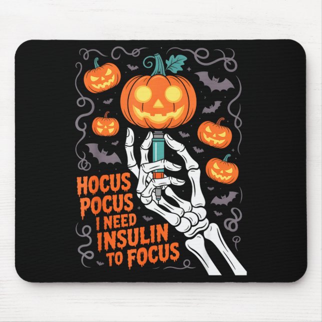 I Need Insulin To Focus Halloween Funny Design  Mouse Pad (Front)
