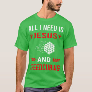 I Need Jesus And Speedcubing Speedcube Speedcuber  T-Shirt