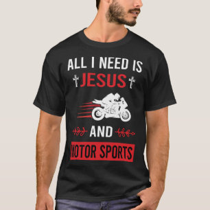 I Need Jesus Motor Sports T-Shirt