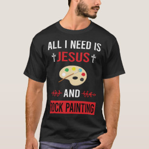 I Need Jesus Rock Painting Rocks T-Shirt