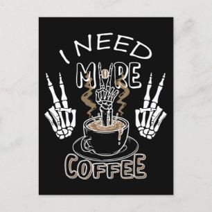 I need more coffee gifts for halloween postcard