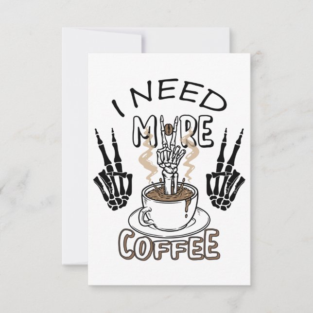 I need more coffee shirt Aesthetic clothing Coffee RSVP Card (Front)