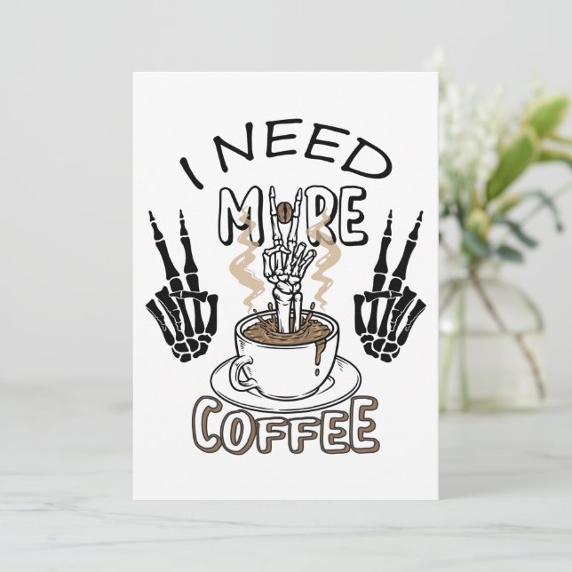 I need more coffee shirt Aesthetic clothing Coffee Thank You Card (Standing Front)