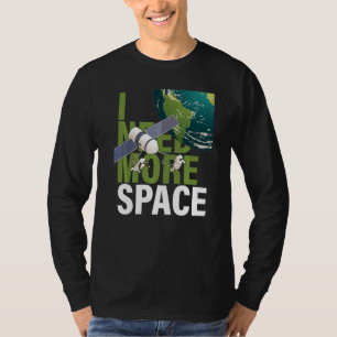 I Need More Space Astronaut Space Rocket Nebula Te T-Shirt