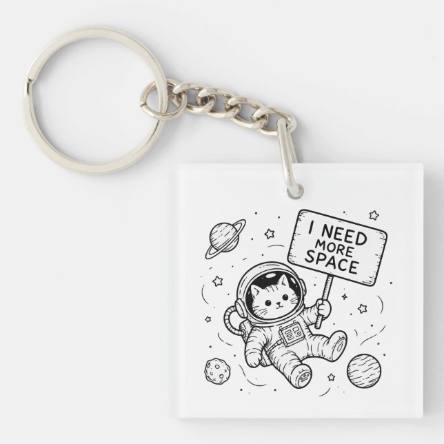 I Need More Space Funny Cat Astronaut Key Ring (Front)