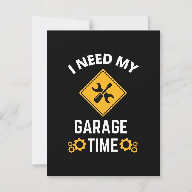 I Need My Garage Time (Front)