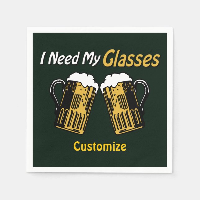 I Need My Glasses Beer Humour Party Napkins (Front)