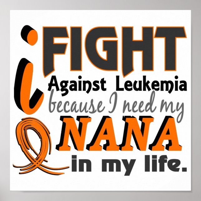 I Need My Nana Leukaemia Poster (Front)