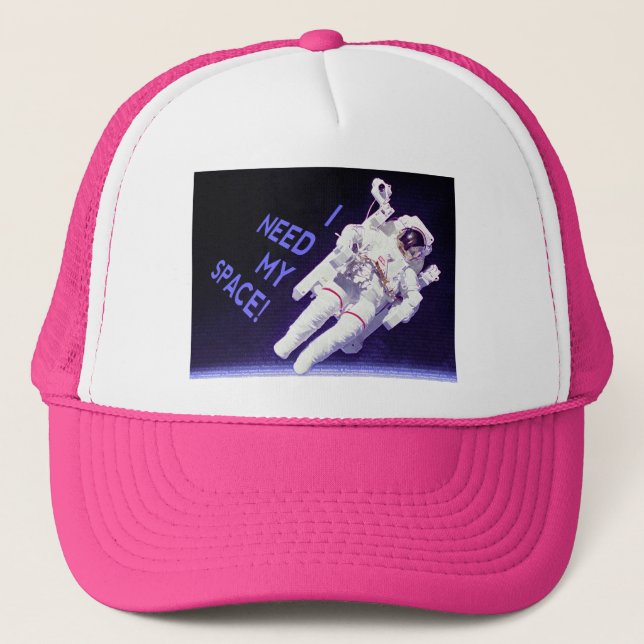 I Need My Space Trucker Hat (Front)