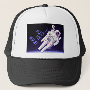 I Need My Space Trucker Hat