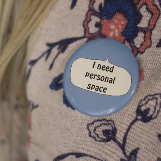 I need personal space badge autism asperger health (Creator Uploaded)