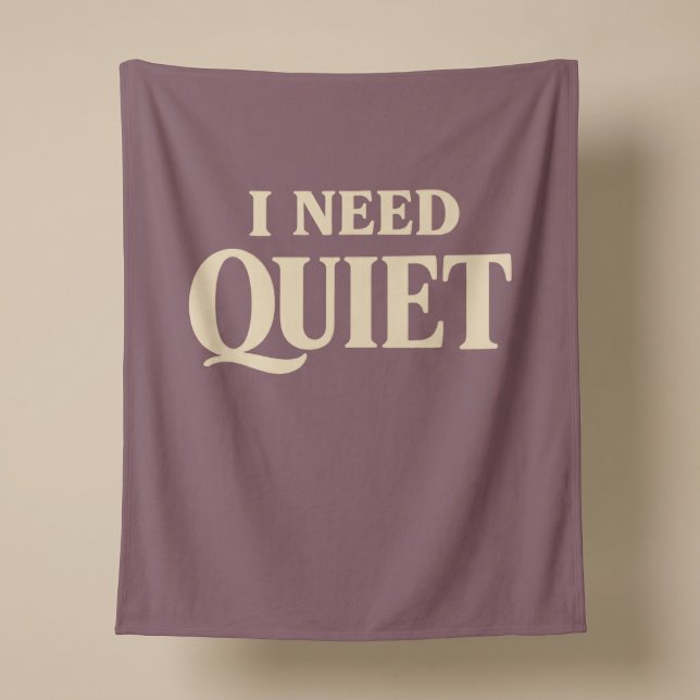 I Need Quiet Relaxing Fleece Blanket (Creator Uploaded)