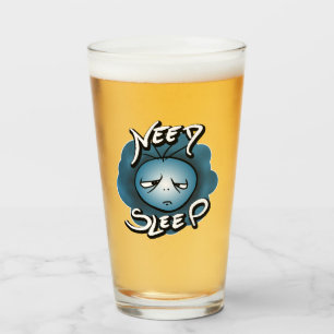 I Need Sleep - Sleepy Mood Glass