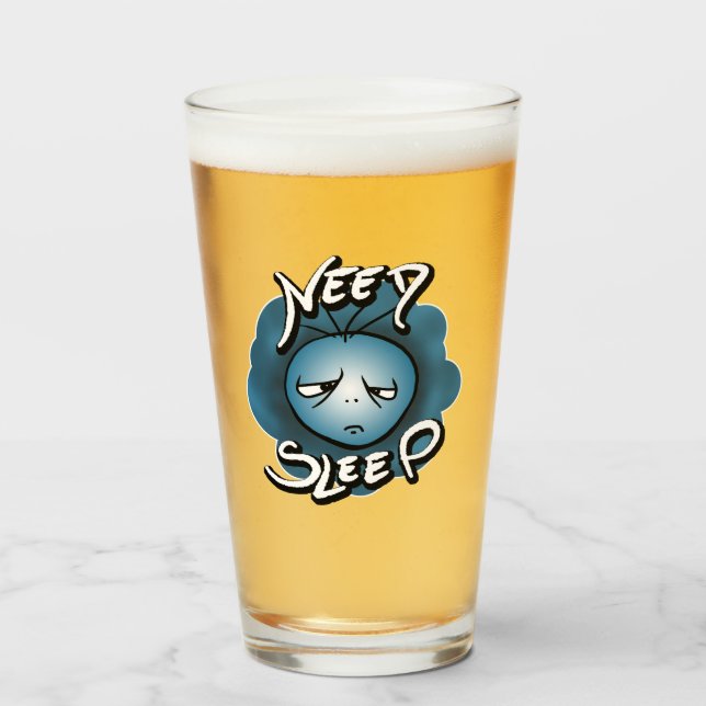 I Need Sleep - Sleepy Mood Glass (Front Filled)