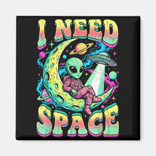 I Need Space Astronomy Alien Retro Magnet