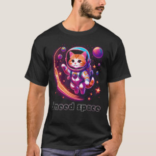 I Need Space Cat T-Shirt
