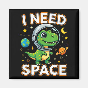 I Need Space Cute Dino Astronaut Magnet