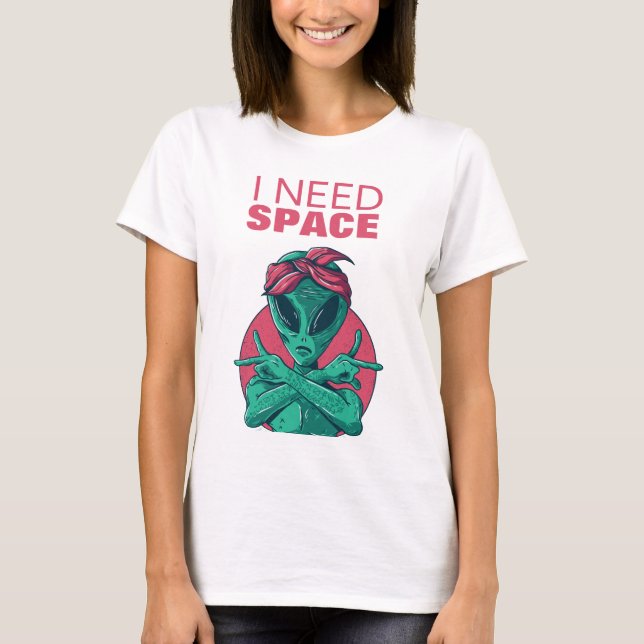 I Need Space Funny Alien Introvert Social Distance T-Shirt (Front)