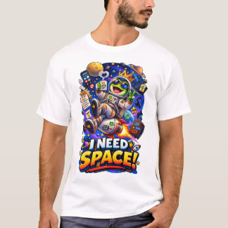 I Need Space Funny Frog Astronaut T-Shirt