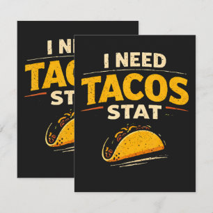 I Need Tacos Stat Announcement