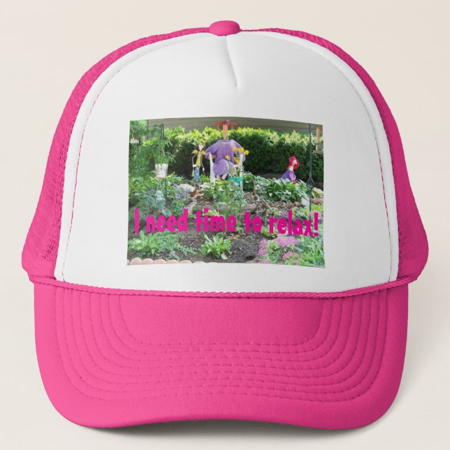 I Need Time To Relax!!!  Hat (Front)
