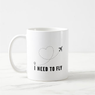 i need to fly mug