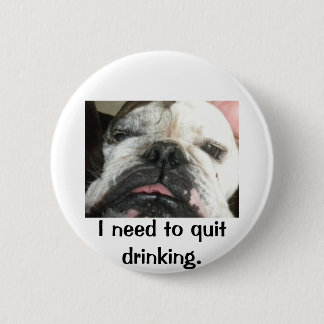 "I need to quit drinking" buttons