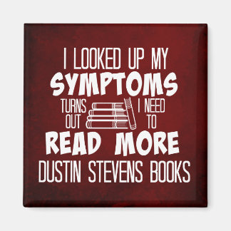 I Need To Read More Dustin Stevens Books Magnet