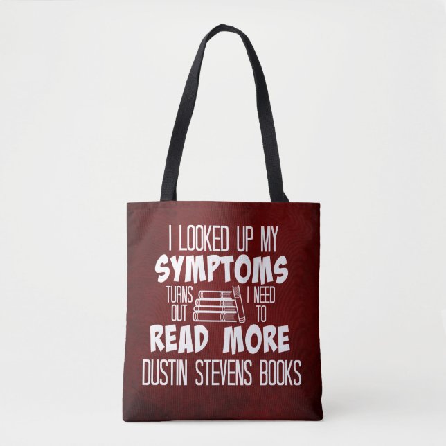 I Need To Read More Dustin Stevens Books Tote Bag (Front)