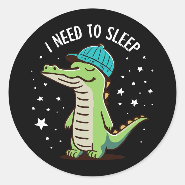 i need to sleep classic round sticker (Front)