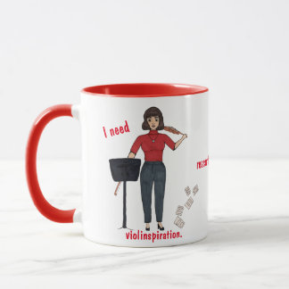 I Need Violinspiration. T-Shirt Mug